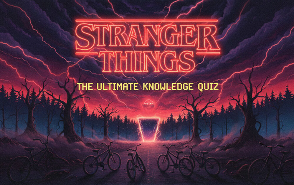 Stranger Things Quiz – Τεστάρετε τις Γνώσεις σας για τη Σειρά